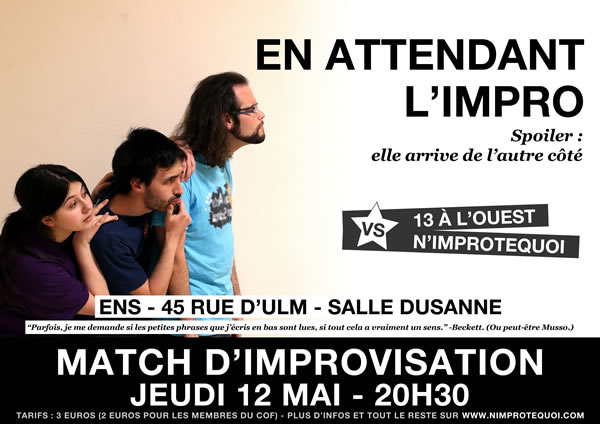 affiche du match d'improvisation du jeudi 12 mai 2016 - N'improtequoi vs 13 à l'Ouest