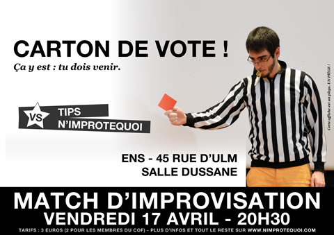 Affiche du match N'Improtequoi vs TIPS du 17 avril 2015